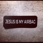 STICKER "JESUS IS MY AIRBAG"