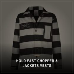 HOLD FAST CHOPPER JACKETS & VESTS
