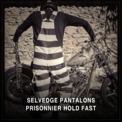 Selvedge Pantalons prisonnier Hold Fast