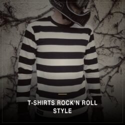 T-SHIRTS ROCK'N ROLL STYLE